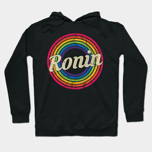 Ronin - Retro Rainbow Faded-Style Hoodie by MaydenArt